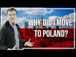 Why I moved to Poland...