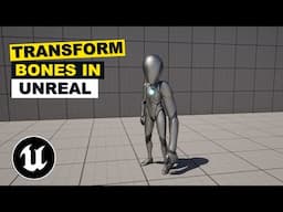 How To Transform Modify Bones In Unreal Engine 5