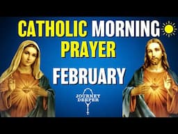 Catholic Morning Prayer FEBRUARY  2025 | Catholic Prayers For Everyday