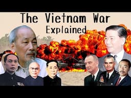 The Vietnam War Explained