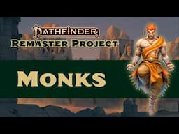 How Monk's Played in Pathfinder 2nd Edition Remastered (reupload)