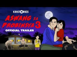 ASWANG SA PROBINSYA 3 OFFICIAL TRAILER