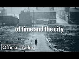 Of Time and the City | Official Trailer HD | Strand Releasing