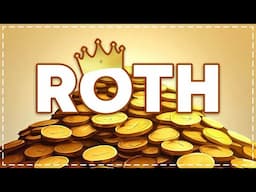 Why the Roth IRA is King