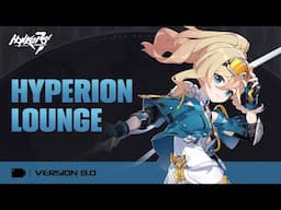 v8.0 Hyperion Lounge- Honkai Impact 3rd