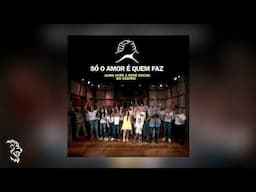 Alma Livre - Só O Amor É Quem Faz (Rede Social Do Centro)(Single)