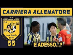 E ADESSO ? [#55] CARRIERA ALLENATORE Juve Stabia FC 25 Gameplay ITA