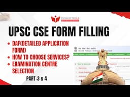 UPSC Form Filling 2025 [Part 3 & 4] DAF | Step-by-step guide | InsightsIAS