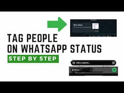 How to Tag and Mention People on WhatsApp Status- Latest WhatsApp Meta Update