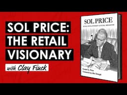 Sol Price: The Retail Visionary Behind Costco's Success w/ Clay Finck (TIP691)