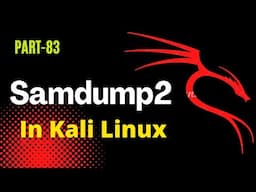 Mastering SAMDump2 Tool in Kali Linux: Ultimate Password Recovery Tutorial