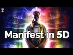 Guided Meditation: Super Powerful Manifestation Meditation - Quantum Jump Access the 5th Dimension