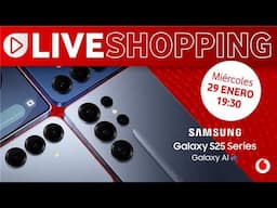 Live Shopping Vodafone x Samsung Galaxy S25