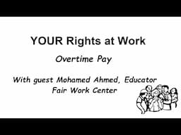 Your Rights at Work: Overtime Pay