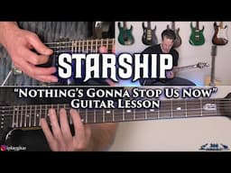 Starship - Nothing's Gonna Stop Us Now Guitar Lesson