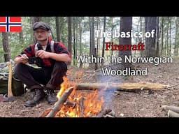 Basics of Firecraft in the Norwegian Woodland