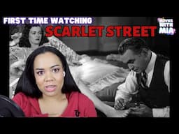 Nobody's  safe in *SCARLET STREET* (1945) | first time watching