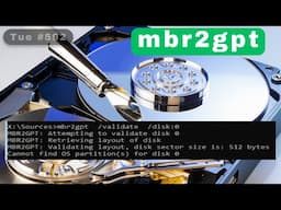 Converting MBR to GPT for Windows 11 Upgrade - Multiple ways to Solve MBR2GPT Error