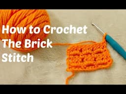 How to Crochet Brick Stitch