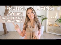 30 Extreme Frugal Living Tips (THIS can save you thousands)