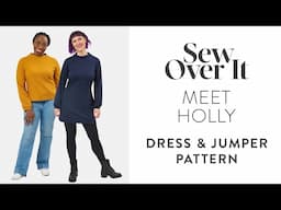 Meet the Holly Dress & Jumper Sewing Pattern - Sew Over It