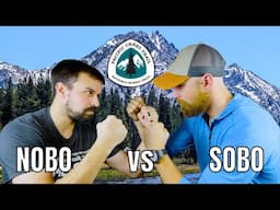 Hiking the PCT? NOBO or SOBO?