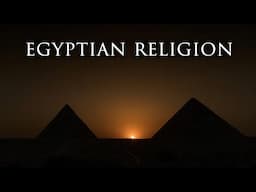 Religion in Ancient Egypt