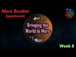 Mars Bunker: Bringing the World to Mars