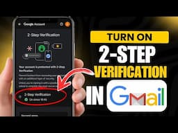 How to Turn On 2-Step Verification in Gmail Account 2025