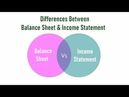 Differences Between Balance Sheet and Income Statement