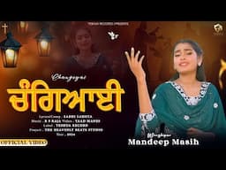 New Year Masih Song 2024 | Cahngeyai - Mandeep Masih (Official Video) | Yeshua Productions