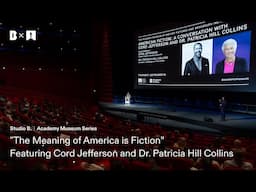 "The Meaning of America is Fiction” Featuring Cord Jefferson and Dr. Patricia Hill Collins