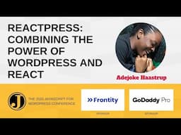 ReactPress: Combining the power of WordPress and React with Adejoke Haastrup