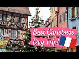 Is COLMAR the Best Christmas Town in France?!