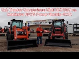 Cab Tractor Comparison: Kioti RX7320 PST vs Mahindra 6075 PST 4WD Tractors With Loaders