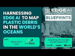 EDGE AI BLUEPRINTS: Harnessing Edge AI to map plastic debris in the world’s oceans