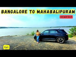 Bangalore to Mahabalipuram Roadtrip|350km|Route,Restaurant,Beachside Budget stay|Ep1|Karaj Vlog