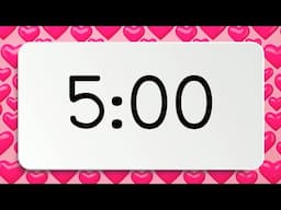 5 MINUTE COUNTDOWN TIMER with Valentine Hearts! 💖 | Five Minute Timer with Count Down ⏲️