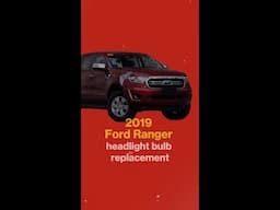 Step-by-Step Headlight Replacement For Your 2019 Ford Ranger