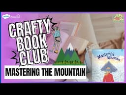 Mastering the Mountain and Kadinsky