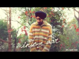 INTEZAAR - KP Music, Sukhvir Rattoke | Latest Punjabi Song 2025