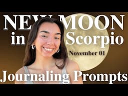 Scorpio New Moon Guided Journaling Prompts 🌻 November 01 with Jocelyn