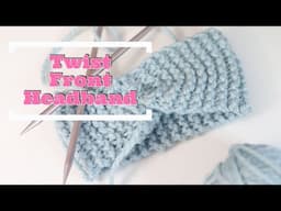 Last Minute Knits  - Twist Front Headband