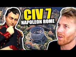 I Made NAPOLEON Lead ROME in Civ 7... (Civilization 7 Gameplay)