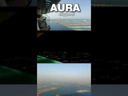 Aura Skypool Dubai  #auraskypool #shorts