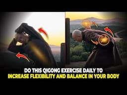 Transform Your Balance and Flexibility with 10-Min Qigong Exercise | Thich Man Tue