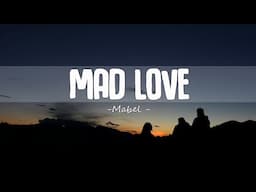 Mabel - Mad Love (Lyrics)