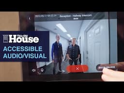 Accessible Audio/Visual Solutions | This Old House