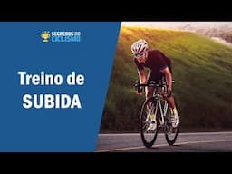 1 Tipo de Treino para Melhorar na Subida | Segredos do Ciclismo