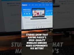 PASCO's wireless sensors makes experiments 10x better!